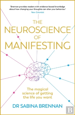 Bertrand.pt - The Neuroscience Of Manifesting