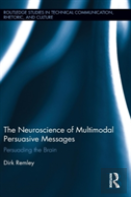 The Neuroscience Of Multimodal Persuasive Messages