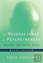 The Neuroscience Of Psychotherapy