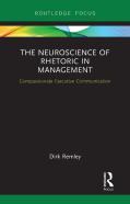 The Neuroscience Of Rhetoric In Management
