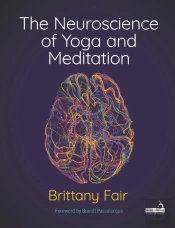 The Neuroscience Of Yoga And Meditation