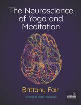 The Neuroscience Of Yoga And Meditation