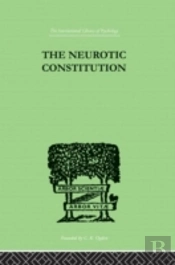 The Neurotic Constitution