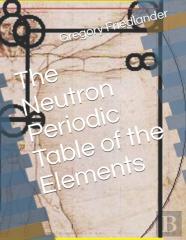The Neutron Periodic Table Of The Elements