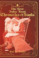 The Never Before Found Chronicles Of Santa