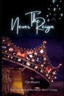 The Never Reign