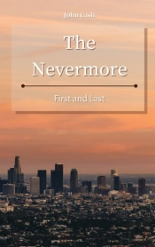 The Nevermore: First And Last
