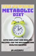 The New 2021 Metabolic Diet