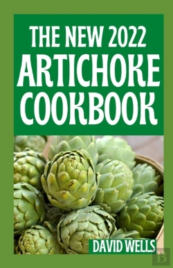 Bertrand.pt - The New 2022 Artichoke Cookbook