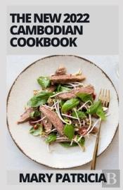 The New 2022 Cambodian Cookbook