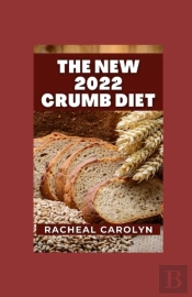 The New 2022 Crumb Diet