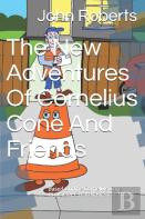 The New Adventures Of Cornelius Cone & Friends