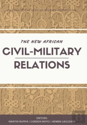 The New African Civil-Military Relations
