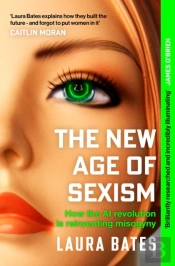The New Age Of Sexism