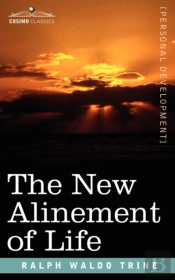The New Alinement Of Life