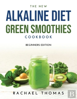 Bertrand.pt - The New Alkaline Diet Green Smoothies Cookbook