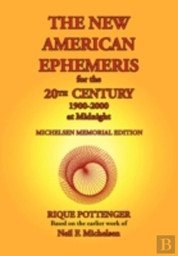 Bertrand.pt - The New American Ephemeris For The 20th Century, 1900-2000 At Midnight