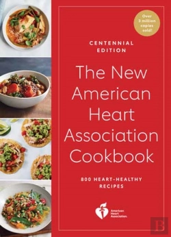 Bertrand.pt - The New American Heart Association Cookbook, Centennial Edition