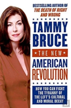 Bertrand.pt - The New American Revolution: How You Can Fight The Tyranny Of The Left'S Cultural And Moral Decay