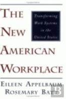 The New American Workplace