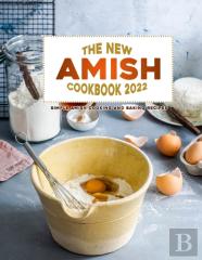 The New Amish Cookbook 2022