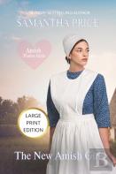 The New Amish Girl (Large Print Edition)