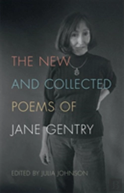Bertrand.pt - The New And Collected Poems Of Jane Gentry