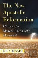 The New Apostolic Reformation