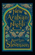 The New Arabian Nights Annotated