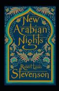 The New Arabian Nights Annotated