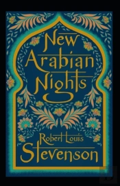 The New Arabian Nights Annotated