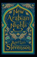 The New Arabian Nights Annotated