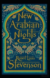 The New Arabian Nights Annotated