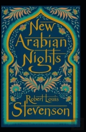 The New Arabian Nights Annotated