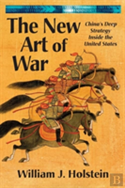 Bertrand.pt - The New Art Of War-China'S Deep Strategy Inside The United States