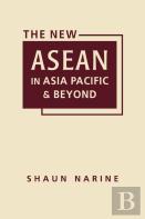 The New Asean In Asia Pacific & Beyond