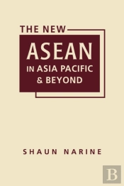 The New Asean In Asia Pacific & Beyond