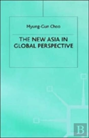 The New Asia In Global Perspective
