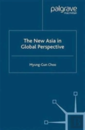 The New Asia In Global Perspective