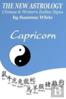 The New Astrology Capricorn Chinese & Western Zodiac Signs.