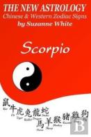 The New Astrology Scorpio Chinese And Western Zodiac Signs