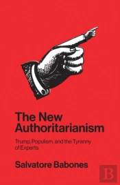 The New Authoritarianism