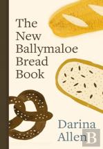 The New Ballymaloe Bread Book