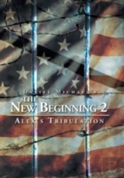 The New Beginning 2: Alex'S Tribulation