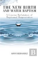 The New Birth And Water Baptism