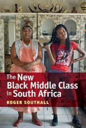 The New Black Middle Class In South Africa
