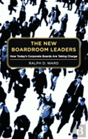 The New Boardroom Leaders