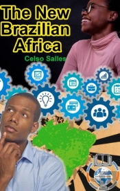 The New Brazilian Africa - Celso Salles