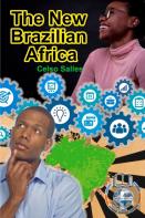 The New Brazilian Africa - Celso Salles