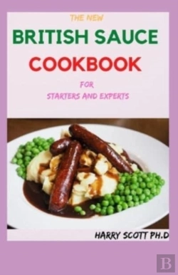 Bertrand.pt - The New British Sauce Cookbook For Starters And Experts